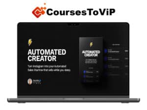 Automated Creator Course – Turn Instagram into your Automated Sales Machine + Bundle