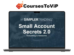 Simpler Trading – Small Account Secrets 2.0