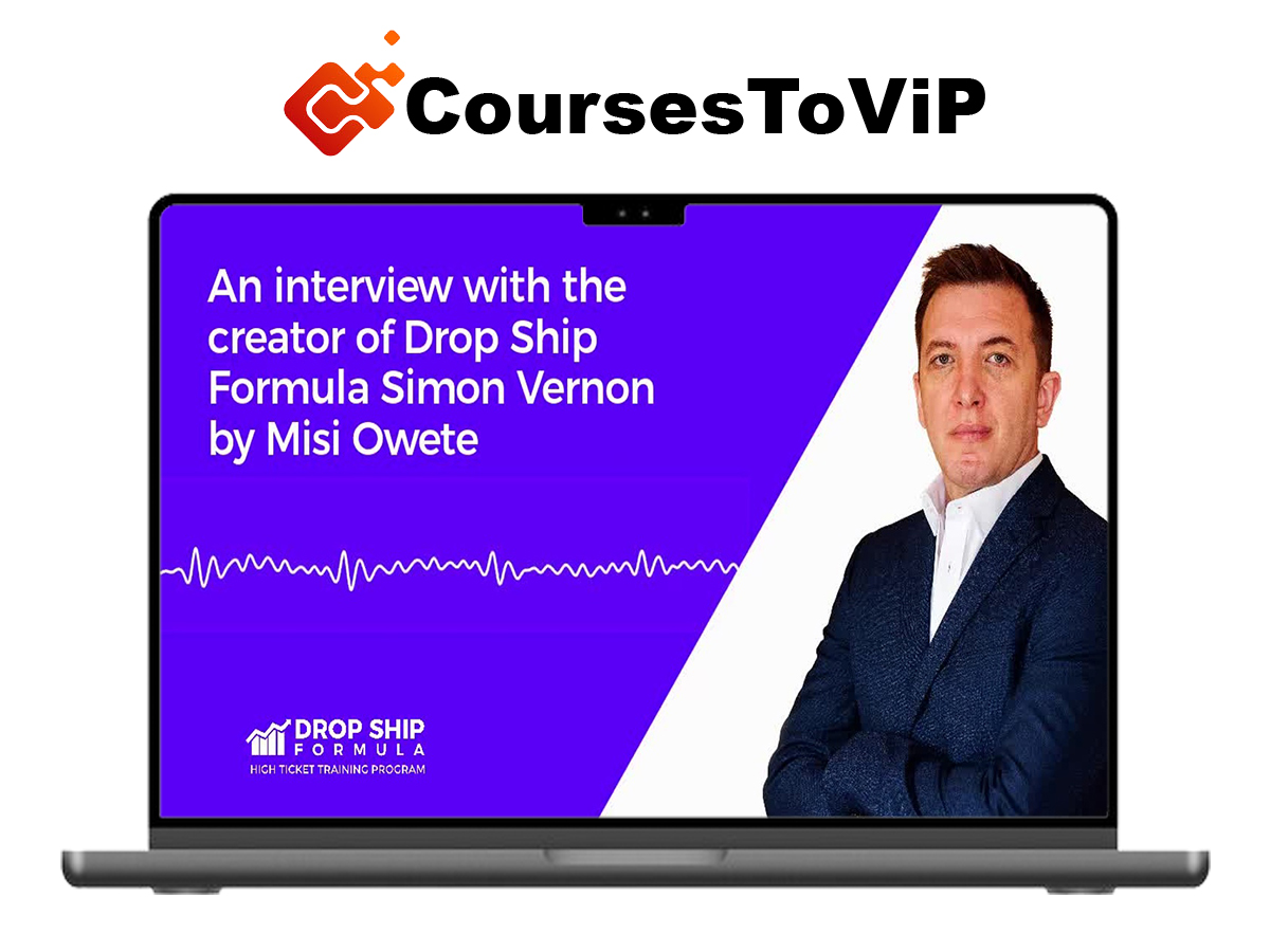 Simon Vernon - Drop Ship Formula High-Ticket Program
