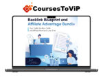 Adam Enfroy – Backlink Blueprint & Affiliate Advantage Bundle
