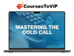 Grant Cardone Mastering the Cold Call