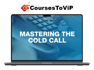 Grant Cardone Mastering the Cold Call