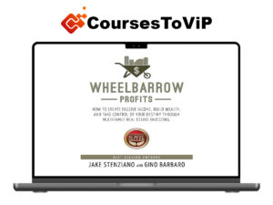 Jake Stenziano Gino Barbaro – Wheelbarrow Profits