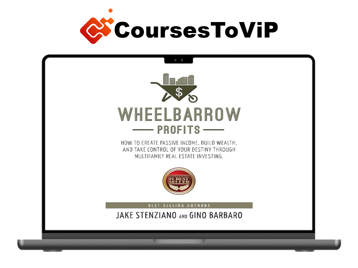 Jake Stenziano Gino Barbaro – Wheelbarrow Profits