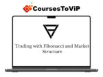 Price Action Volume Trader – Trading With Fibonacci & Market Structure
