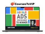 Darby Rahme Google Ads – Beginner to Winner