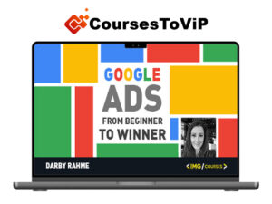 Darby Rahme Google Ads – Beginner to Winner