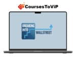 Breaking Into Wall Street – BIWS Platinum Package ( Up to MAR 2024)