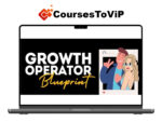 Justin Brooke – Growth Operator Blueprint