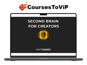 Matt Giaro – Second Brain For Content Creators