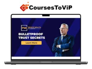 Private Wealth Academy – Bulletproof Trust Secrets