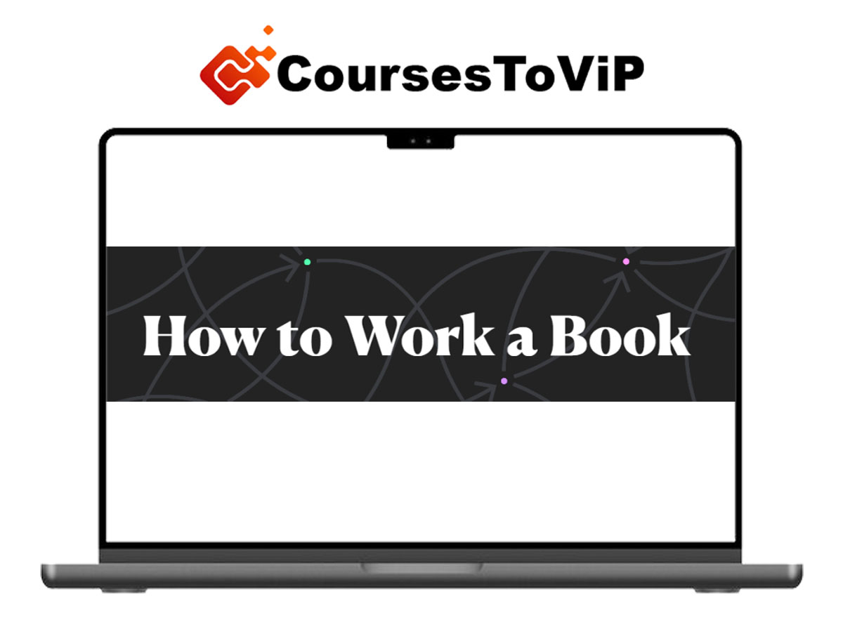 Nick Milo – How to Work a Book